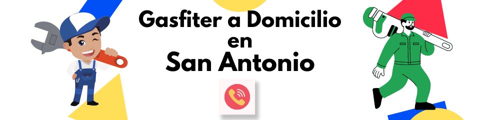 la casa del gasfiter san antonio